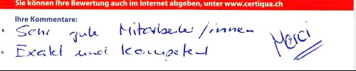 Sehr gute Mitarbeiter/innen, exakt und kompetent. Merci.