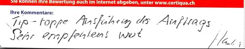 Tip-toppe Ausführung des Auftrages. Sehr empfehlenswert.